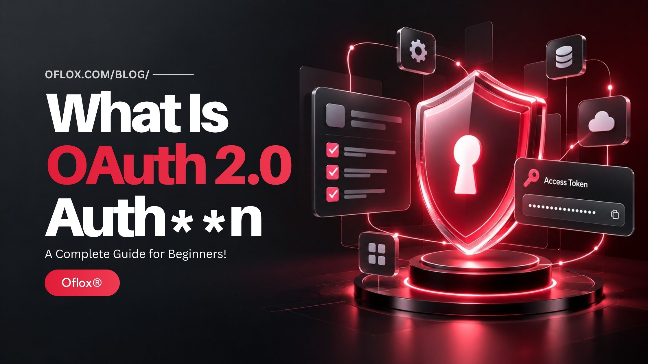 What Is OAuth 2.0 Authentication